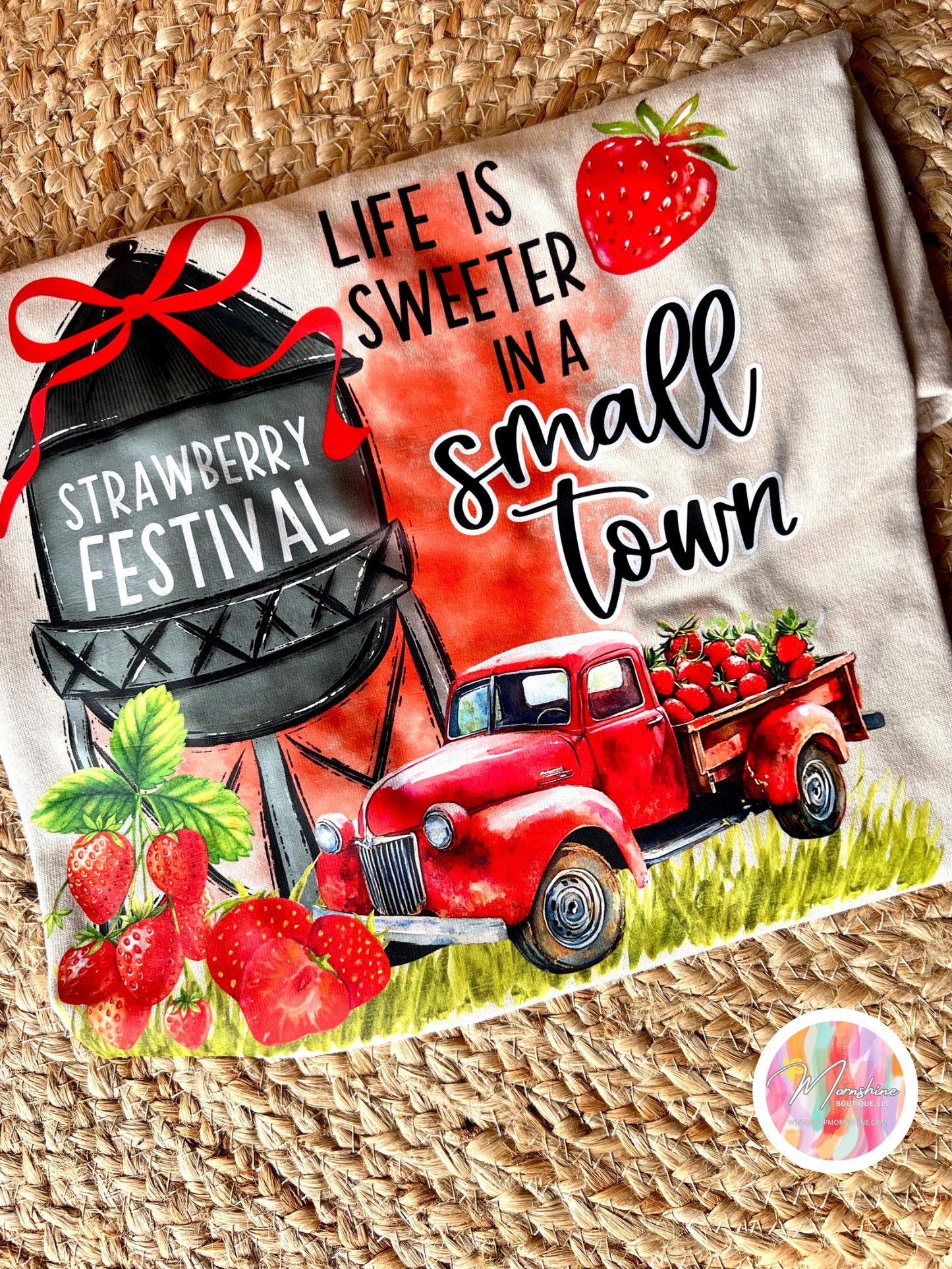 Life is Sweeter in a Small Town Tee
